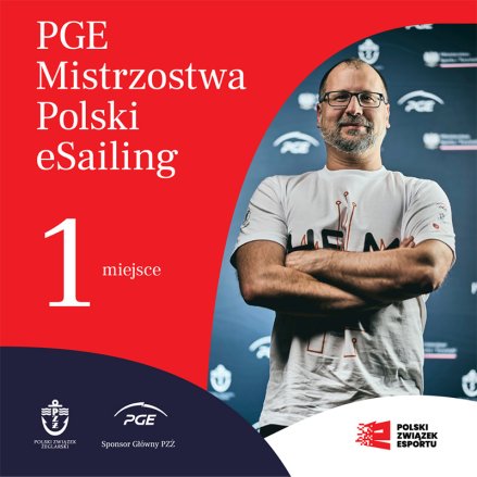 Zakończyły się PGE Mistrzostwa Polski eSailing w ramach cyklu PGE eSailing 2024!