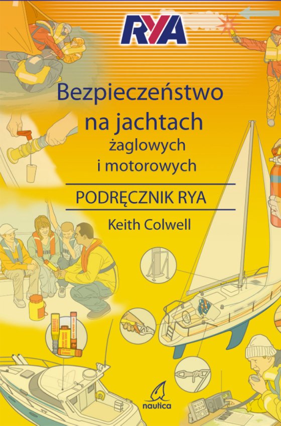 Bezpieczeństwo na jachtach żaglowych i motorowodnych