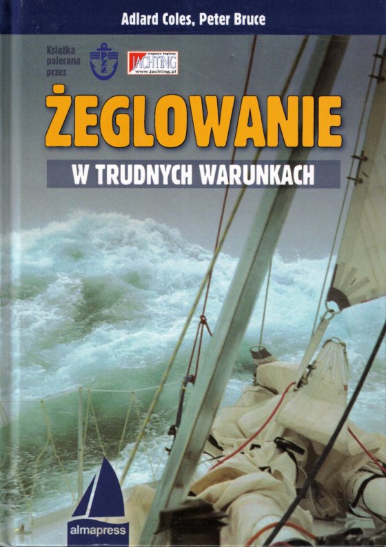 Żeglowanie w trudnych warunkach
