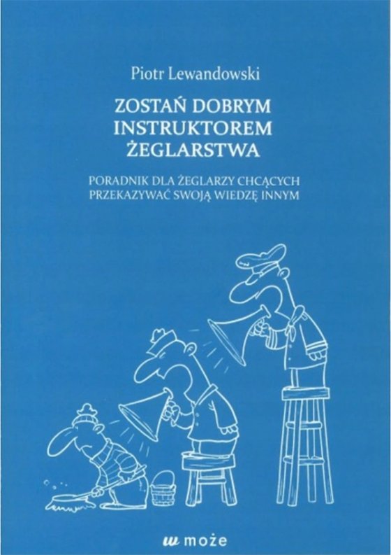 Zostań dobrym instruktorem żeglarstwa